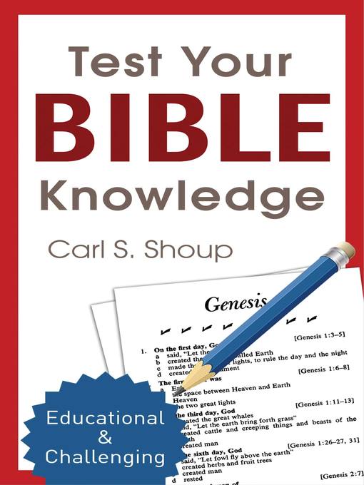 Title details for Test Your Bible Knowledge by Carl S. Shoup - Wait list